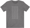Stop Being Dead Repeating T-Shirt