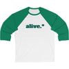 Alive.* Baseball T-Shirt