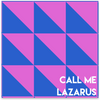 Call Me Lazarus Sticker