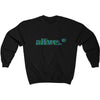 Alive.* Crewneck Sweatshirt