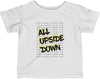 Upside Down 2 Infant T-Shirt