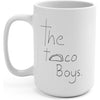Taco Boys V. 1 15oz Mug